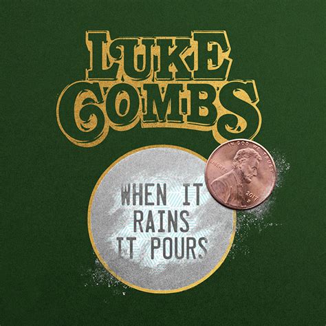 New recommendations. 0:00 / 0:00. Official Video for "When It Rains It Pours" by Luke Combs Listen to Luke Combs: https://LukeCombs.lnk.to/listenYD Subscribe to the official Luke Combs You... 